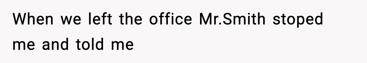 Girl Reports Homophobic Bullying For Months, Teacher Ignores It Until She Breaks Down Crying In Public When we left the office Mr.Smith stoped me and told me