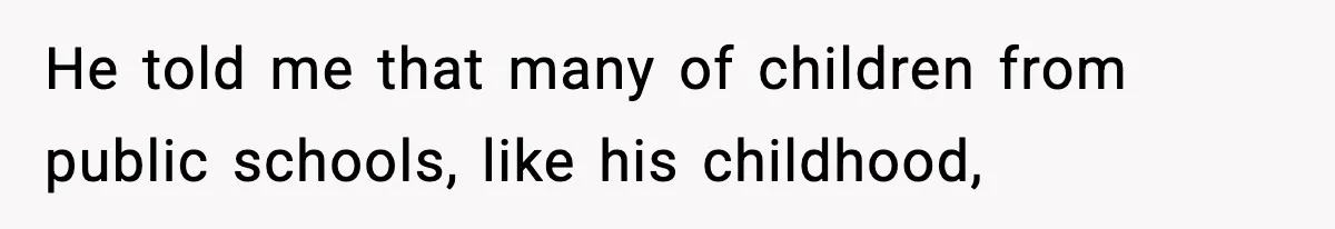Girl Reports Homophobic Bullying For Months, Teacher Ignores It Until She Breaks Down Crying In Public He told me that many of children from public schools, like his childhood,
