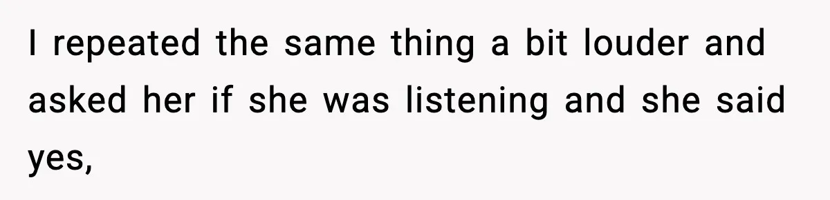 Woman Warns Cousin About Bleach, Cousin Ruins Her Own Laundry Anyway I repeated the same thing a bit louder and asked her if she was listening and she said yes,