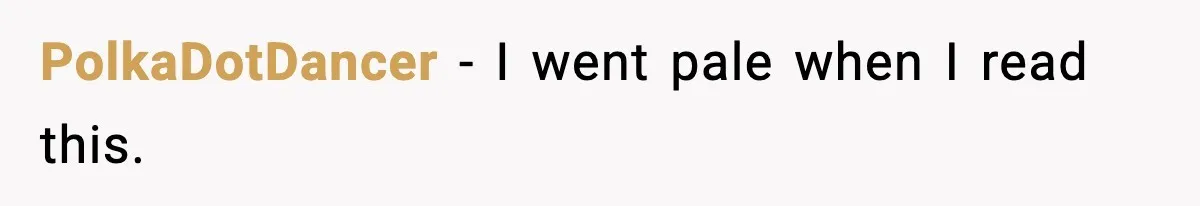 Woman Warns Cousin About Bleach, Cousin Ruins Her Own Laundry Anyway PolkaDotDancer - I went pale when I read this.