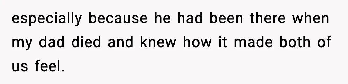 Boyfriend Body-Shames Girlfriend’s Teenage Sister At Family Lunch, Gets Dumped On The Spot especially because he had been there when my dad died and knew how it made both of us feel.