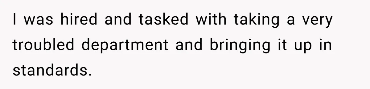 Boss Forbids Employee From Emailing Upper Management, So Her Own Rule Ends Up Exposing Her I was hired and tasked with taking a very troubled department and bringing it up in standards.