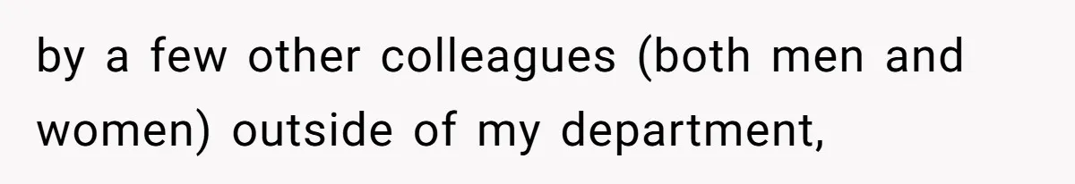 Boss Forbids Employee From Emailing Upper Management, So Her Own Rule Ends Up Exposing Her by a few other colleagues (both men and women) outside of my department,