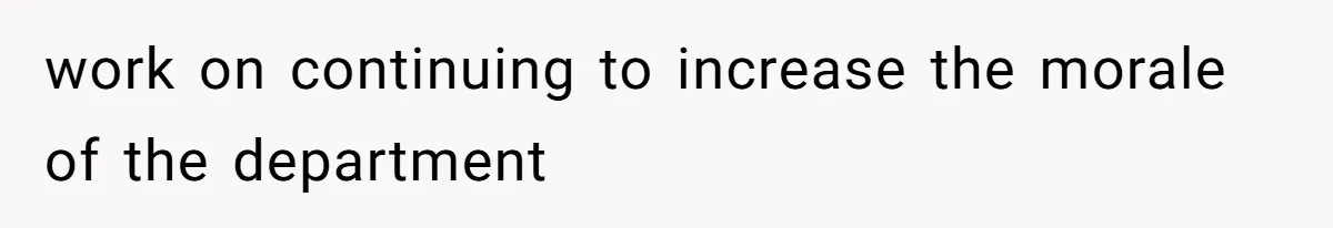 Boss Forbids Employee From Emailing Upper Management, So Her Own Rule Ends Up Exposing Her work on continuing to increase the morale of the department