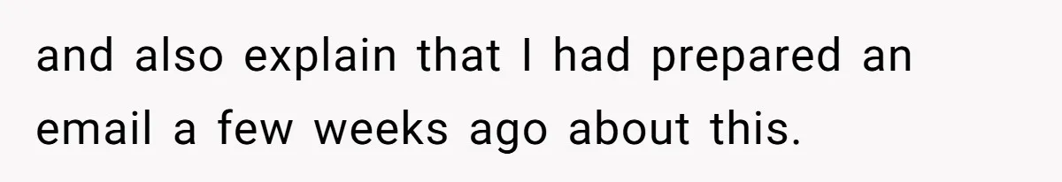 Boss Forbids Employee From Emailing Upper Management, So Her Own Rule Ends Up Exposing Her and also explain that I had prepared an email a few weeks ago about this.