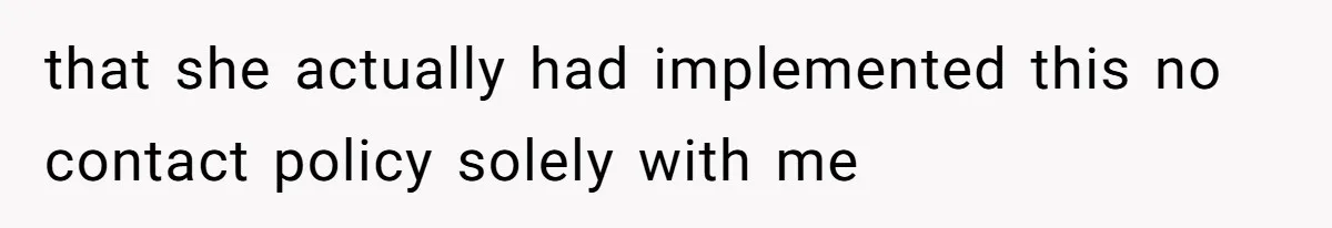 Boss Forbids Employee From Emailing Upper Management, So Her Own Rule Ends Up Exposing Her that she actually had implemented this no contact policy solely with me