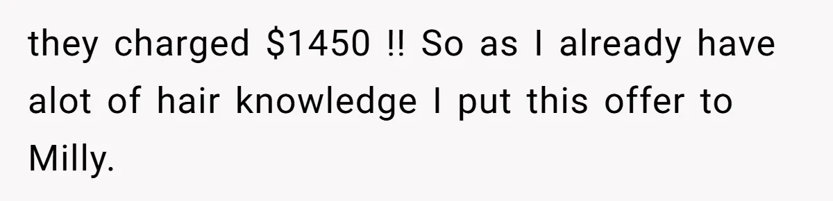 Should She Pay for the $1,300 Wedding Wig After Botched Extensions? they charged $1450 !! So as I already have alot of hair knowledge I put this offer to Milly.