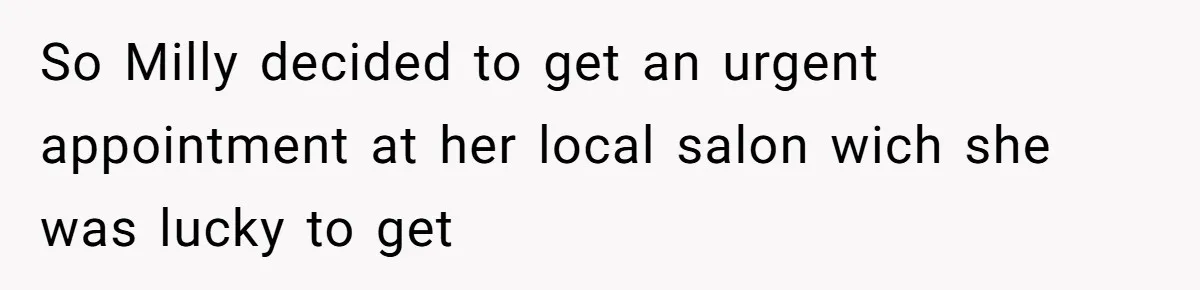 Should She Pay for the $1,300 Wedding Wig After Botched Extensions? So Milly decided to get an urgent appointment at her local salon wich she was lucky to get