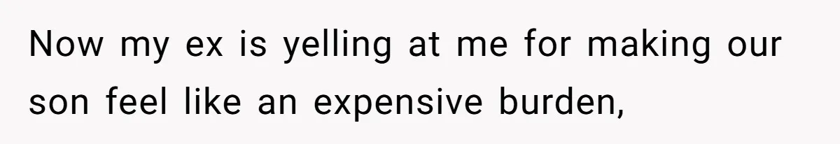 Teen And Dad Calculate Mom’s Child Support Income, She Fires Back With A Brutal Expense Receipt Now my ex is yelling at me for making our son feel like an expensive burden,