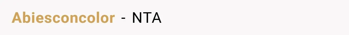 Abiesconcolor − NTA