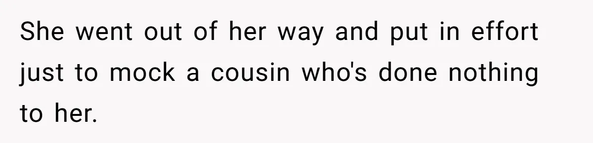 Mom Forces Teen To Bond With Cousin, Regrets It After “Valid Reasons” Presentation Goes Viral At Home She went out of her way and put in effort just to mock a cousin who's done nothing to her.