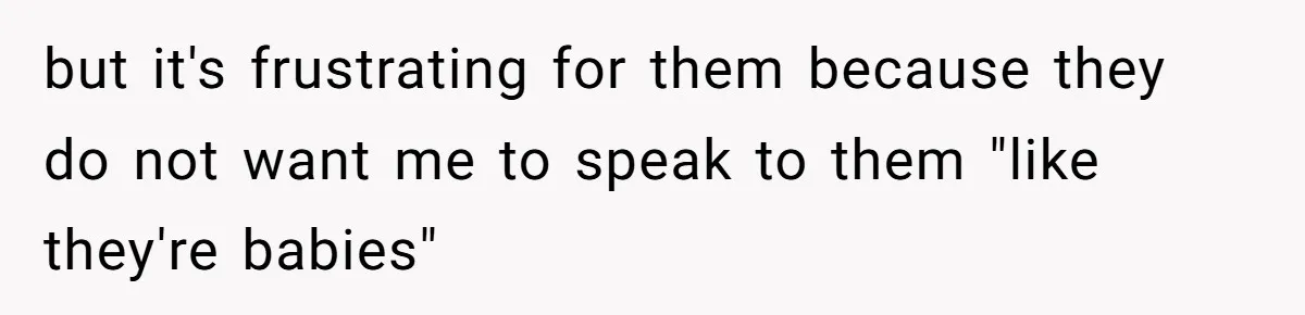 How One Parent’s Attempt to Keep Their Culture Alive Became a Source of Sibling Bitterness but it's frustrating for them because they do not want me to speak to them "like they're babies"