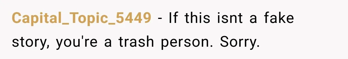 Why Saying "I Would Never Have Chosen Him" Caused a Major Brunch Meltdown Capital_Topic_5449 − If this isnt a fake story, you're a trash person. Sorry.