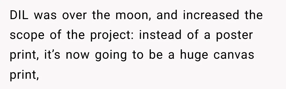 DIL was over the moon, and increased the scope of the project: instead of a poster print, it’s now going to be a huge canvas print,