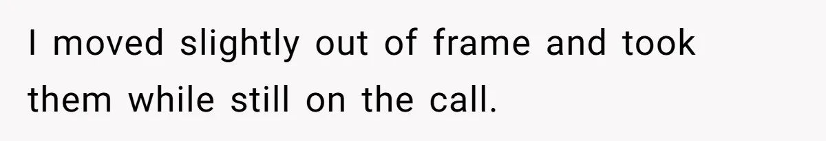 Employee Reports HR Rep For Accusing Them Of Taking Drugs During Zoom Meeting, Rep Gets Suspended I moved slightly out of frame and took them while still on the call.