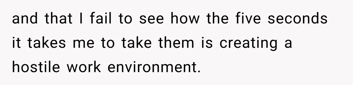Employee Reports HR Rep For Accusing Them Of Taking Drugs During Zoom Meeting, Rep Gets Suspended and that I fail to see how the five seconds it takes me to take them is creating a hostile work environment.