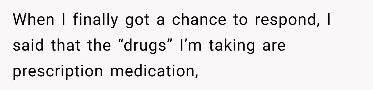 Employee Reports HR Rep For Accusing Them Of Taking Drugs During Zoom Meeting, Rep Gets Suspended When I finally got a chance to respond, I said that the “drugs” I’m taking are prescription medication,