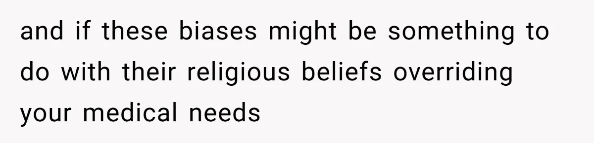 Employee Reports HR Rep For Accusing Them Of Taking Drugs During Zoom Meeting, Rep Gets Suspended and if these biases might be something to do with their religious beliefs overriding your medical needs