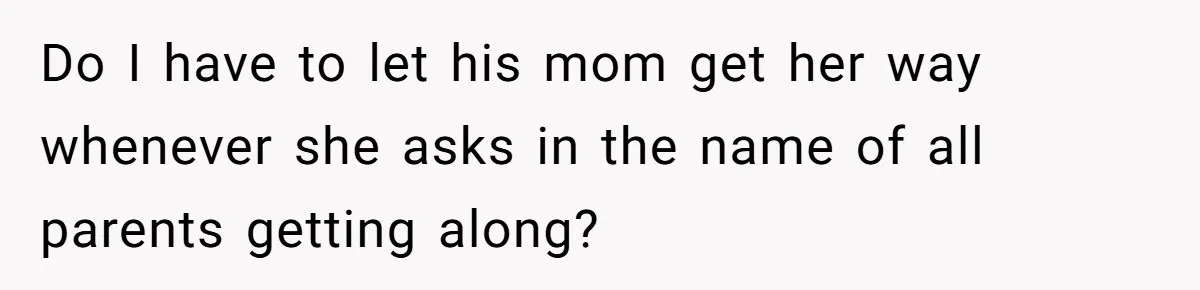 Stepmom Pays 70% For Car, Bio Mom Wants 5% Credit And A Joint Announcement Do I have to let his mom get her way whenever she asks in the name of all parents getting along?
