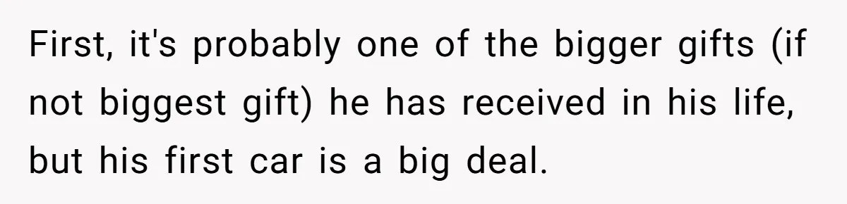 Stepmom Pays 70% For Car, Bio Mom Wants 5% Credit And A Joint Announcement First, it's probably one of the bigger gifts (if not biggest gift) he has received in his life, but his first car is a big deal.