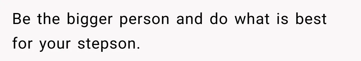 Stepmom Pays 70% For Car, Bio Mom Wants 5% Credit And A Joint Announcement Be the bigger person and do what is best for your stepson.