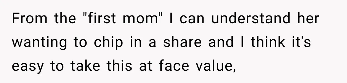 Stepmom Pays 70% For Car, Bio Mom Wants 5% Credit And A Joint Announcement From the "first mom" I can understand her wanting to chip in a share and I think it's easy to take this at face value,