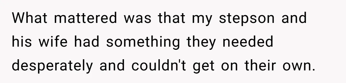 Stepmom Pays 70% For Car, Bio Mom Wants 5% Credit And A Joint Announcement What mattered was that my stepson and his wife had something they needed desperately and couldn't get on their own.