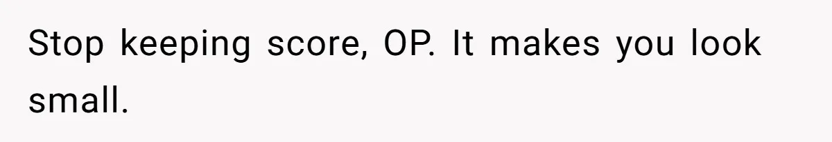 Stepmom Pays 70% For Car, Bio Mom Wants 5% Credit And A Joint Announcement Stop keeping score, OP. It makes you look small.