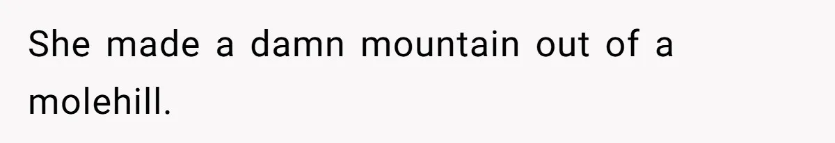 Sister-In-Law Refuses To Back Down After Scolding A Child, And Man Refuses To Host Her Gender Reveal She made a damn mountain out of a molehill.