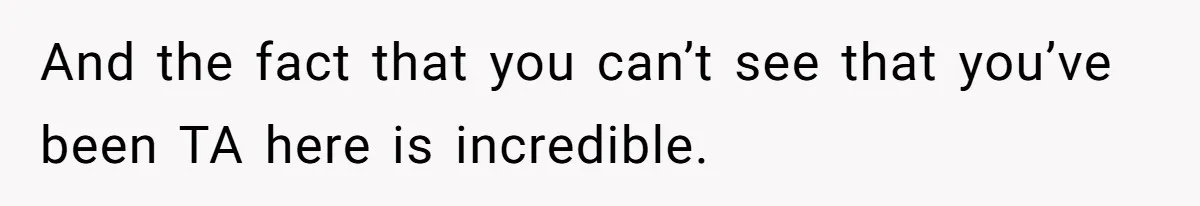 Wife Ignores Husband’s Privacy Request, Shows Up At His Doctor’s Appointment Anyway And the fact that you can’t see that you’ve been TA here is incredible.