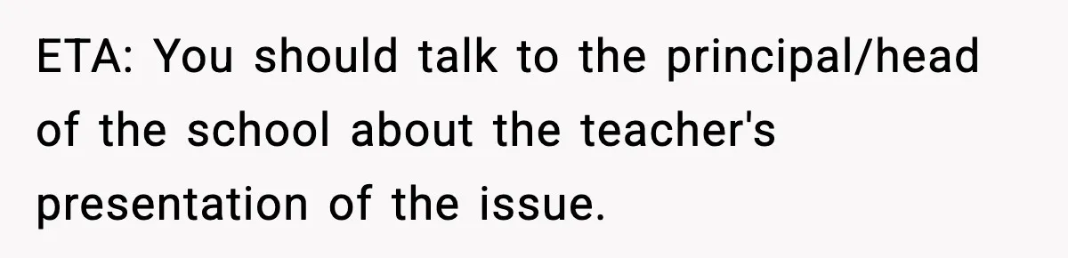 Preschool Teacher Calls Korean Mom’s Lunch “Disgusting,” She Refuses To Change It ETA: You should talk to the principal/head of the school about the teacher's presentation of the issue.