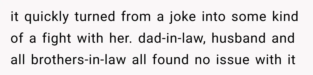 The Delicious Trick: How a Secret Dish Exposed a Sister-in-Law’s Unfair Grudges it quickly turned from a joke into some kind of a fight with her. dad-in-law, husband and all brothers-in-law all found no issue with it