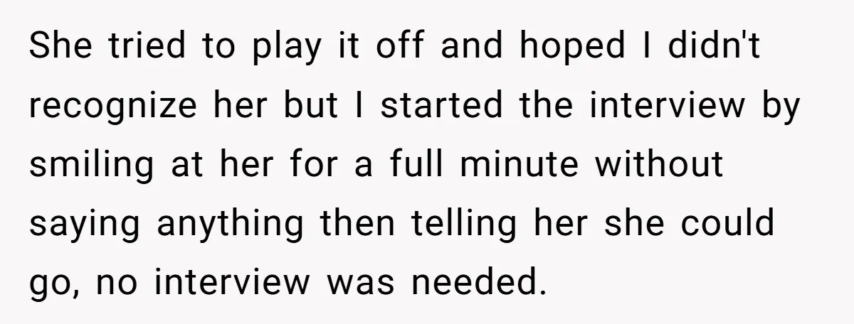 This Is Why Being Kind on the Road Is More Important Than You Think She tried to play it off and hoped I didn't recognize her but I started the interview by smiling at her for a full minute without saying anything then telling...