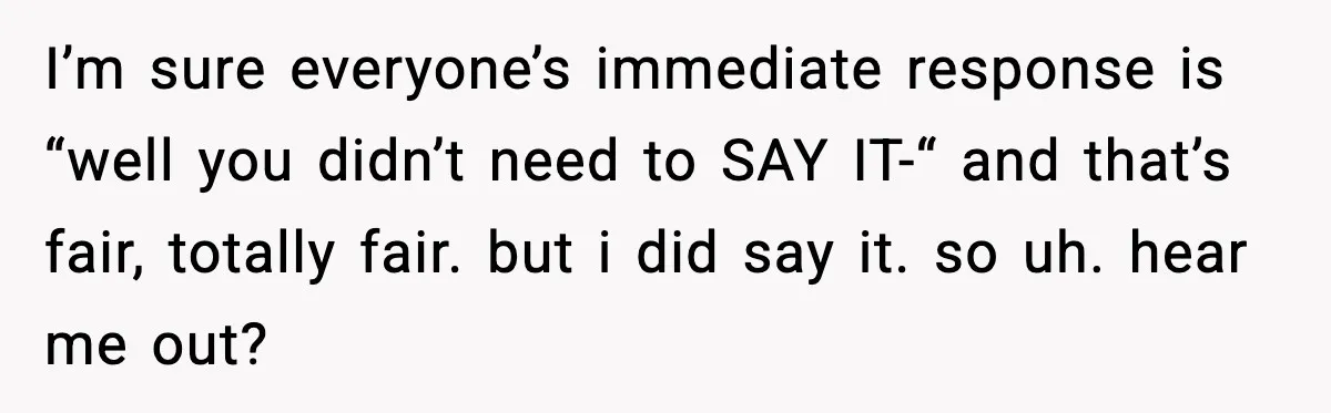 Mother Blames Child For Therapy Struggles After Remarriage And Faces Backlash I’m sure everyone’s immediate response is “well you didn’t need to SAY IT-“ and that’s fair, totally fair. but i did say it. so uh. hear me out?