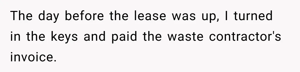 He Thought He’d Get the Office Furniture for Free. Instead, He Got a Pile of Parts and a Lesson in Boundaries. The day before the lease was up, I turned in the keys and paid the waste contractor's invoice.