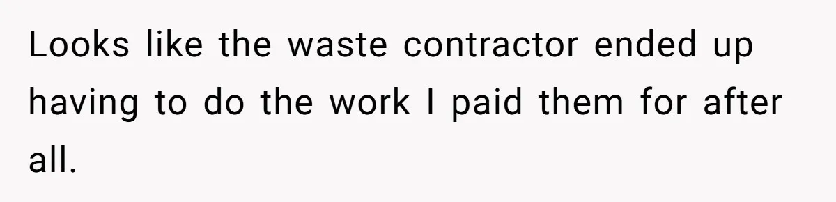 He Thought He’d Get the Office Furniture for Free. Instead, He Got a Pile of Parts and a Lesson in Boundaries. Looks like the waste contractor ended up having to do the work I paid them for after all.