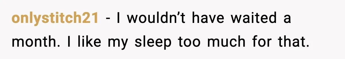 Noisy Neighbors Party Till 3 A.M., Parent Responds at 8 A.M. onlystitch21 - I wouldn’t have waited a month. I like my sleep too much for that.