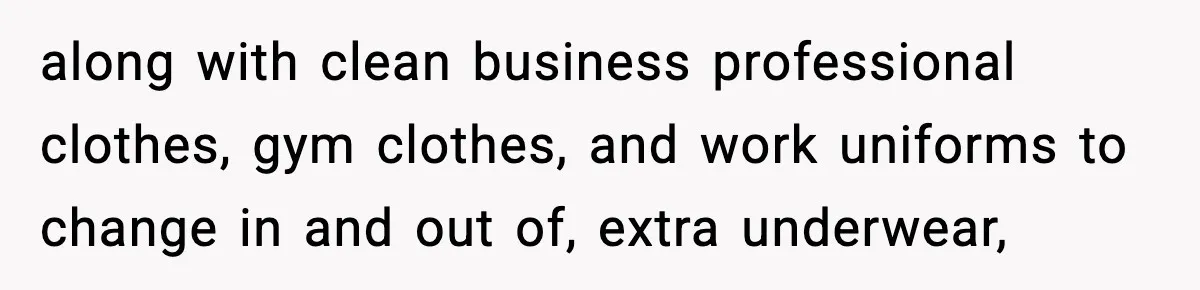 Employees Push Back After Being Forced to Empty Bags in Front of Customers along with clean business professional clothes, gym clothes, and work uniforms to change in and out of, extra underwear,