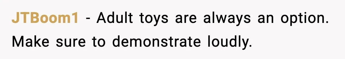 Employees Push Back After Being Forced to Empty Bags in Front of Customers JTBoom1 - Adult toys are always an option. Make sure to demonstrate loudly.