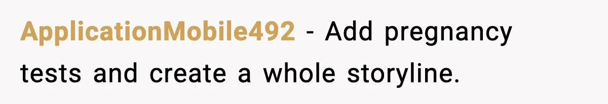 Employees Push Back After Being Forced to Empty Bags in Front of Customers ApplicationMobile492 - Add pregnancy tests and create a whole storyline.