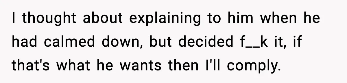 Cocky Manager Tried to Trap an Employee, Then Learned What “Contract End Date” Means I thought about explaining to him when he had calmed down, but decided f__k it, if that's what he wants then I'll comply.