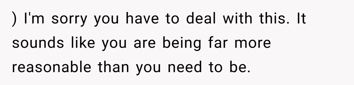 She Was Asked to Hide Her Skin for a Wedding, So She Walked Away Instead ) I'm sorry you have to deal with this. It sounds like you are being far more reasonable than you need to be.