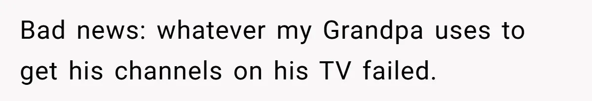 He Let His Aunt Use His Streaming Account. Then She Demanded He Change His Profile Picture. Bad news: whatever my Grandpa uses to get his channels on his TV failed.