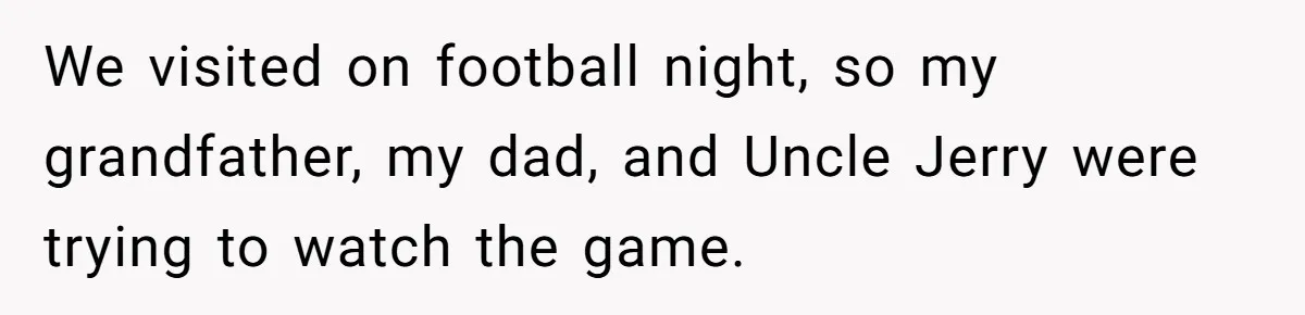 He Let His Aunt Use His Streaming Account. Then She Demanded He Change His Profile Picture. We visited on football night, so my grandfather, my dad, and Uncle Jerry were trying to watch the game.