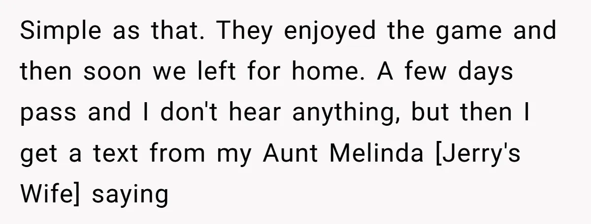 He Let His Aunt Use His Streaming Account. Then She Demanded He Change His Profile Picture. Simple as that. They enjoyed the game and then soon we left for home. A few days pass and I don't hear anything, but then I get a text from...