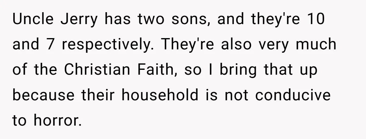 He Let His Aunt Use His Streaming Account. Then She Demanded He Change His Profile Picture. Uncle Jerry has two sons, and they're 10 and 7 respectively. They're also very much of the Christian Faith, so I bring that up because their household is not conducive...