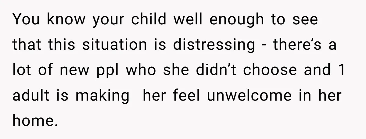 She Told Her Ex About His Girlfriend’s Comment, Now She’s Being Blamed for “Causing Drama” You know your child well enough to see that this situation is distressing - there’s a lot of new ppl who she didn’t choose and 1 adult is making her...