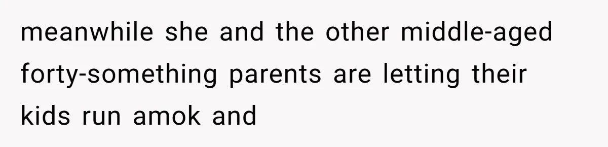 Man Snaps At Kid Crawling Under His Table, Mom Calls Him “Mean” For Ruining Pizza Night meanwhile she and the other middle-aged forty-something parents are letting their kids run amok and