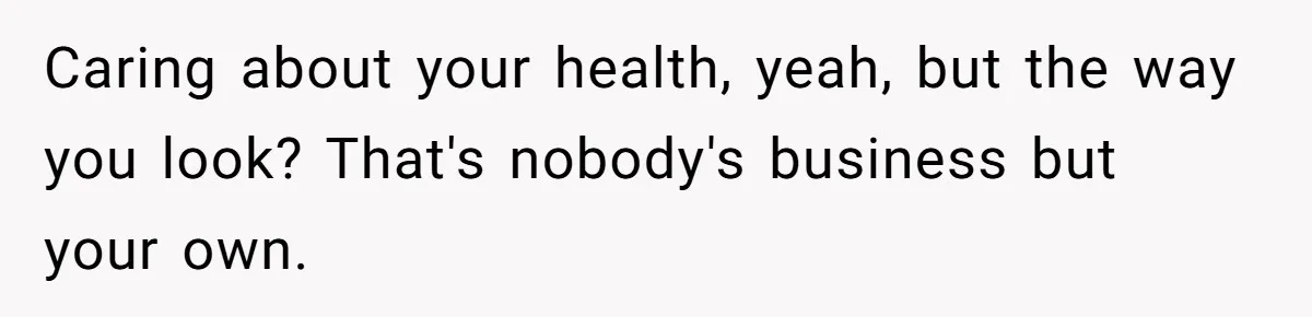 Fiancé Cancels Wedding Unless She Loses Weight, Then Demands Nude Weigh-In Caring about your health, yeah, but the way you look? That's nobody's business but your own.