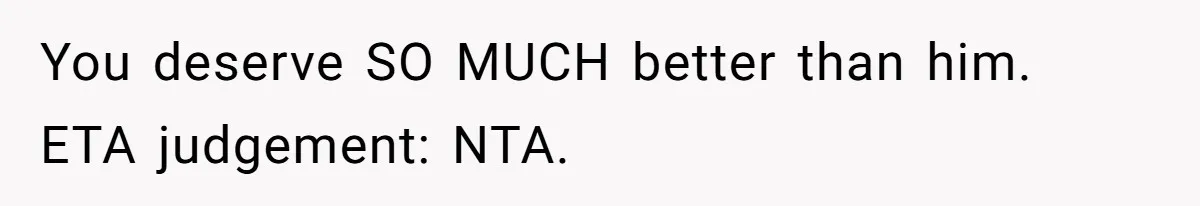 Fiancé Cancels Wedding Unless She Loses Weight, Then Demands Nude Weigh-In You deserve SO MUCH better than him. ETA judgement: NTA.